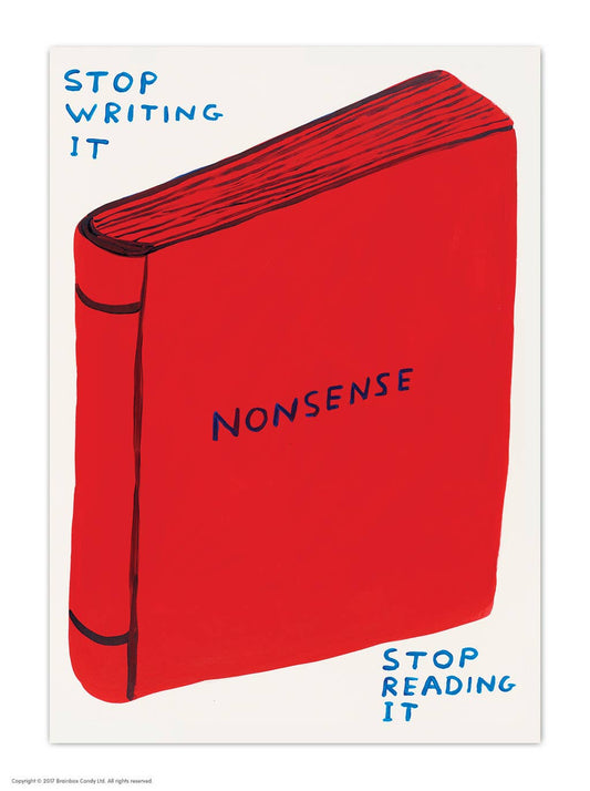 A6 Art Postcard By David Shrigley - Stop Writing Nonsense