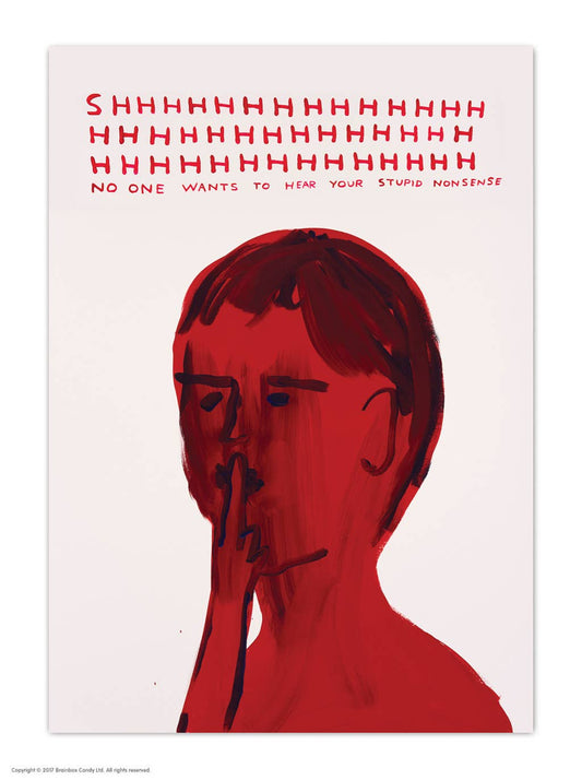 A6 Art Postcard By David Shrigley - SHH No one Wants to Hear