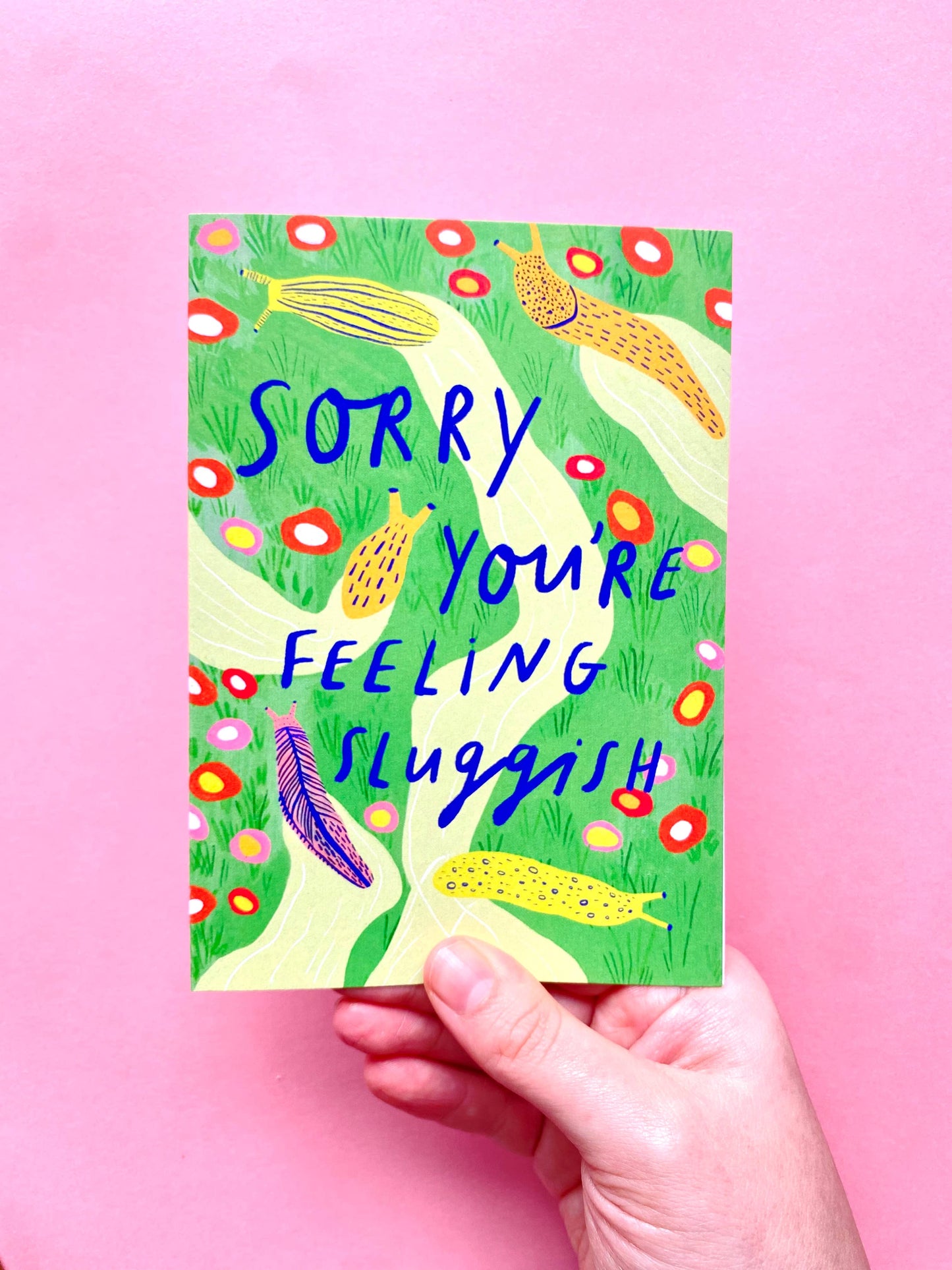 Sorry You're Feeling Sluggish Funny Get Well Soon Greetings Card